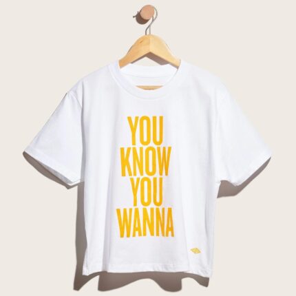 Sol de janeiro t-shirt, reads "you know you wanna"